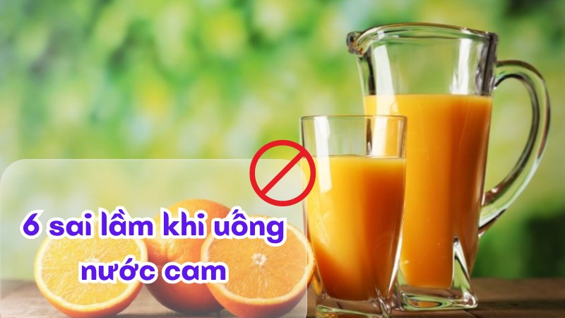 Uống nước cam sai cách 